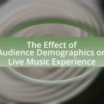 The Effect of Audience Demographics on Live Music Experience
