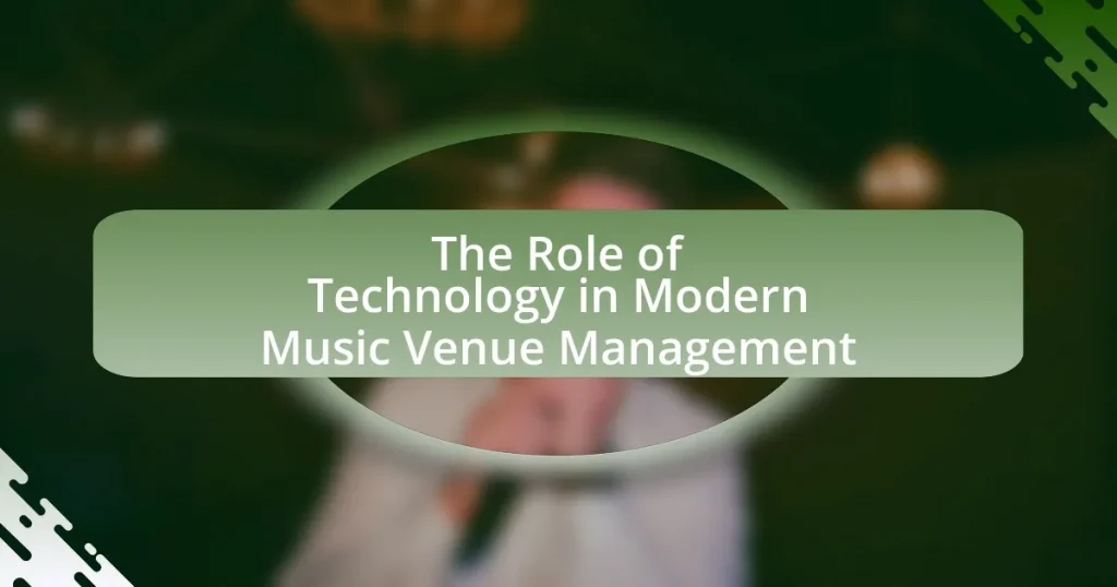 The Role of Technology in Modern Music Venue Management