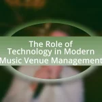 The Role of Technology in Modern Music Venue Management