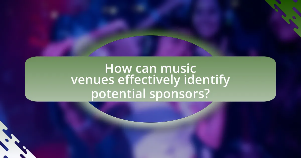 How can music venues effectively identify potential sponsors?