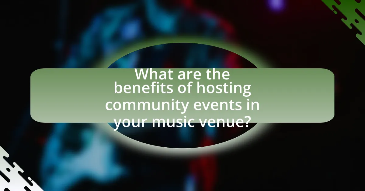 What are the benefits of hosting community events in your music venue?