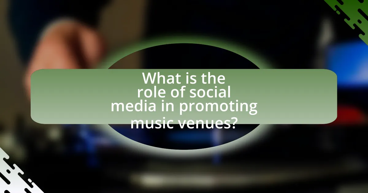 What is the role of social media in promoting music venues?